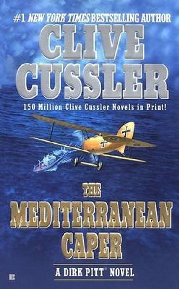 Cover Art for B00VYOIPJY, [The Mediterranean Caper] (By: Clive Cussler) [published: April, 2004] by Clive Cussler