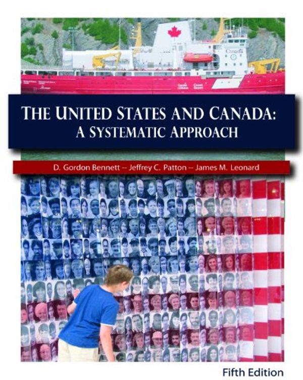 Cover Art for 9781879215528, The United States and Canada: A Systematic Approach, 5/E 5th (fifth) Edition by D. Gordon Bennett, Jeffery C. Patton, James M. Leonard published by Sheffield Publishing Company (2011) by D. Gordon Bennett; Jeffery C. Patton; James M. Leonard