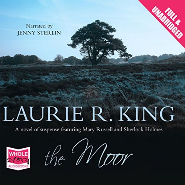 Cover Art for B00NZJTUTA, The Moor by Laurie R. King