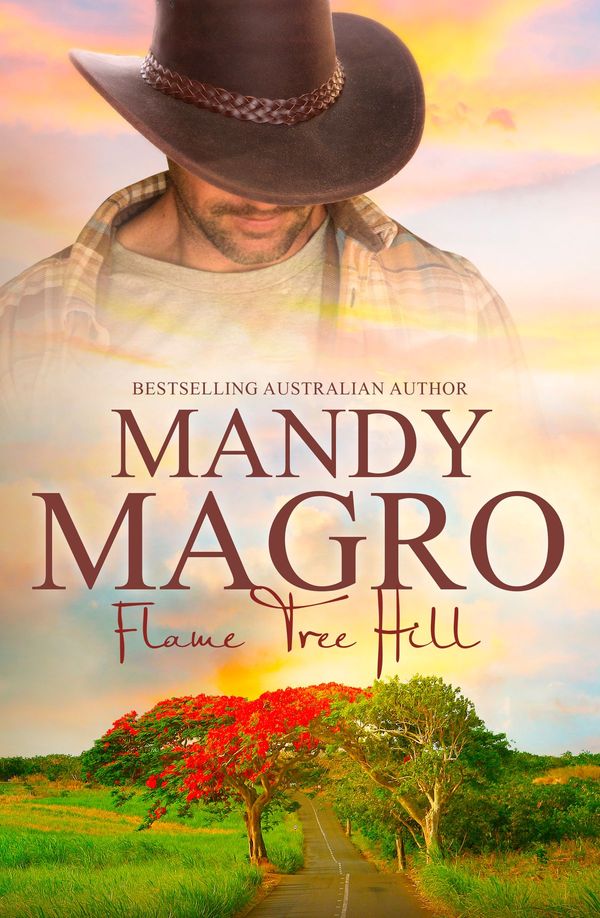 Cover Art for 9781489251435, Flame Tree Hill by Mandy Magro