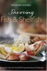Cover Art for 9780848731755, Williams-Sonoma Savoring Fish & Shellfish by Chuck Williams