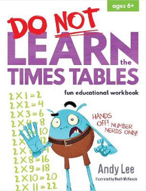 Cover Art for 9780655209898, Do Not Learn Workbooks - Times Tables by Lake Press