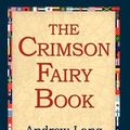 Cover Art for 9781421800066, The Crimson Fairy Book by Andrew Lang