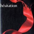 Cover Art for 9782012016804, Saga Fascination - Twilight, Tome 3 : Hésitation by Stephenie Meyer