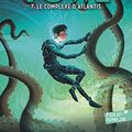 Cover Art for B00CA3I0DE, Le complexe d'Atlantis by Eoin Colfer