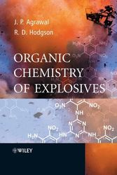 Cover Art for 9780470029671, Organic Chemistry of Explosives by Jai Prakash Agrawal, Robert Hodgson