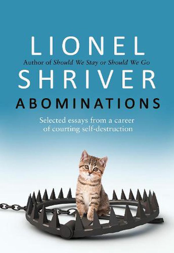 Cover Art for 9780008458621, Abominations by Lionel Shriver
