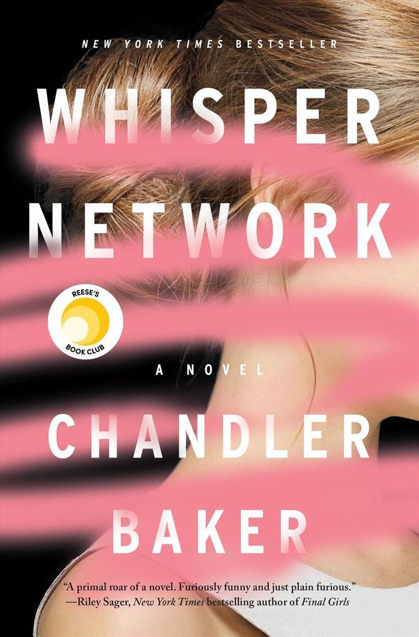 Cover Art for 9781250205360, Whisper Network by Chandler Baker
