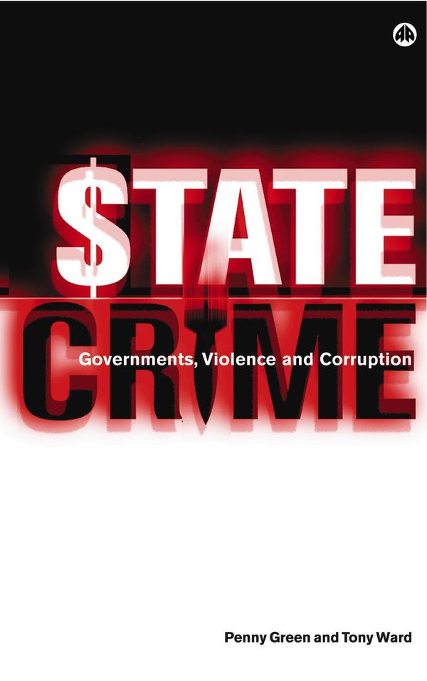 Cover Art for 9781783710966, State Crime by Penny Green, Tony Ward