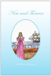Cover Art for 9781462867226, Now and Forever by Rebecca A. Wright