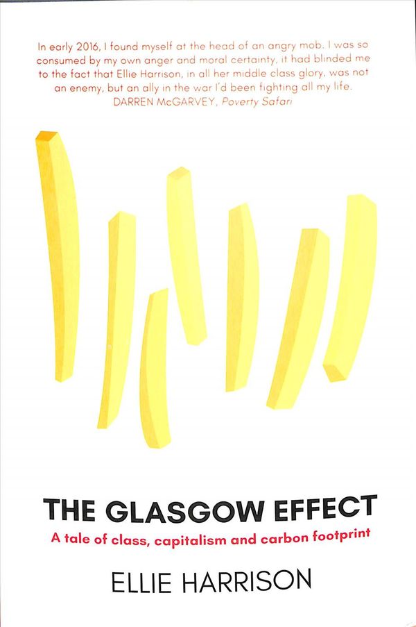 Cover Art for 9781912147960, Glasgow Effect by Ellie Harrison