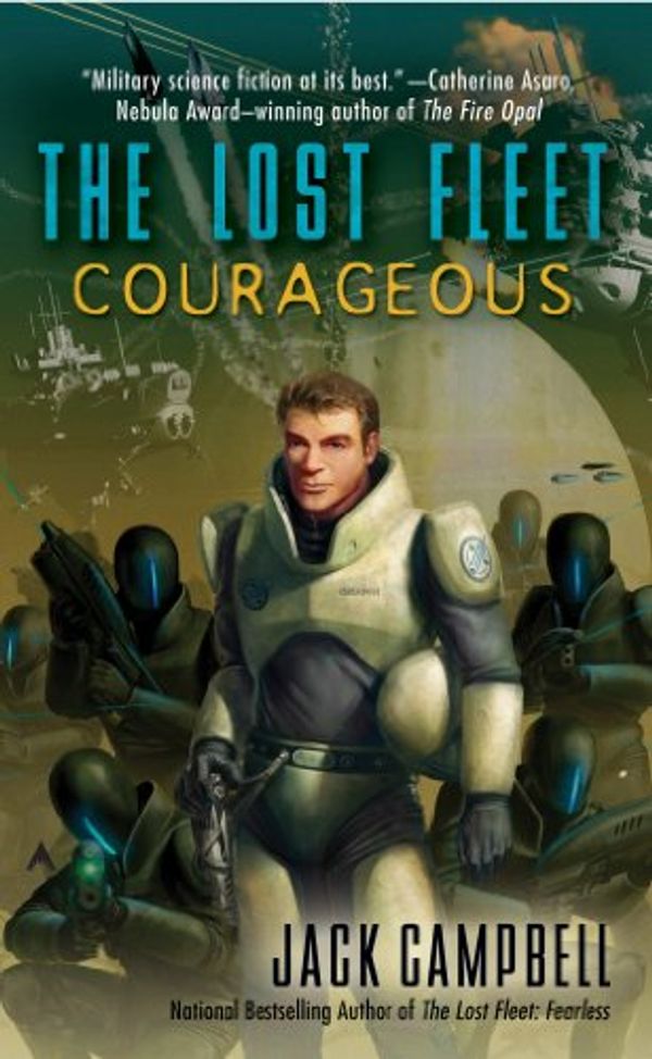 Cover Art for B000UZNRXM, The Lost Fleet: Courageous by Jack Campbell