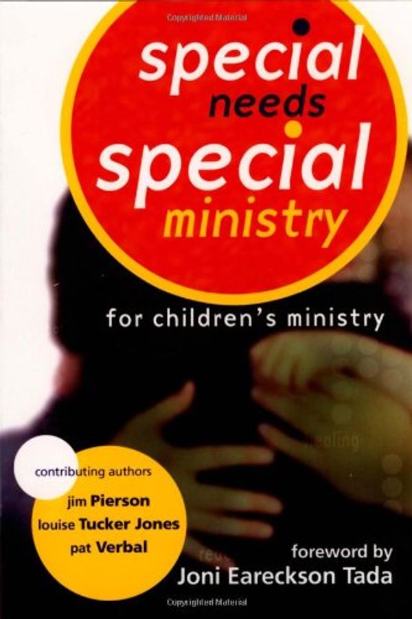 Cover Art for 9780764425479, Special Needs-Special Ministry by Sra Joni Eareckson-Tada