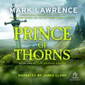 Cover Art for 9781464036101, Prince of Thorns by Mark Lawrence