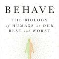 Cover Art for 9781594205071, Behave by Robert M. Sapolsky