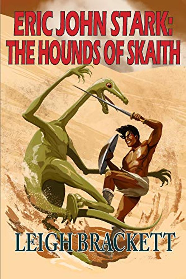Cover Art for B08L3VD52C, The Hounds of Skaith by Leigh Brackett