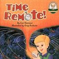 Cover Art for 9781575370125, Time Remote by Carl Sommer