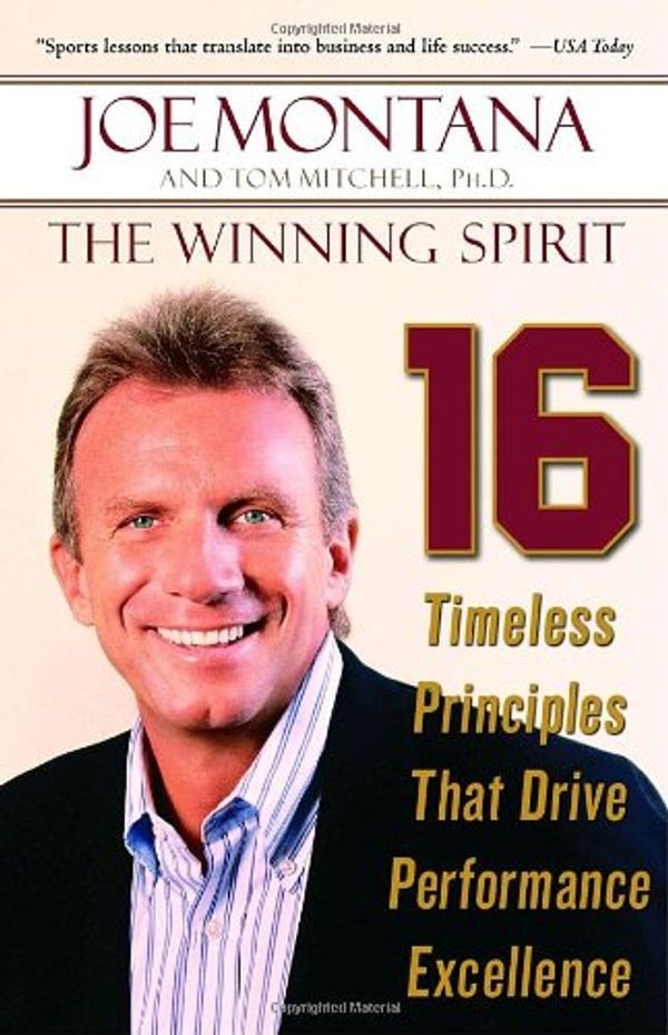 Cover Art for 9780812974980, The Winning Spirit by Joe Montana And Tom Mitchell And Bruce Henderson