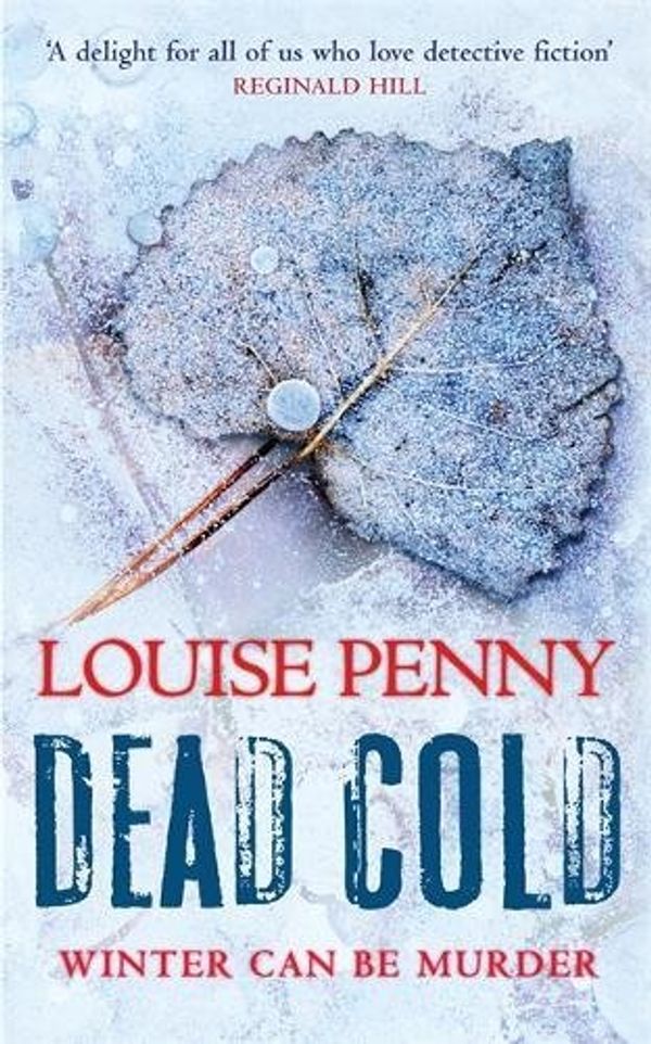 Cover Art for 9780755328932, Dead Cold by Louise Penny
