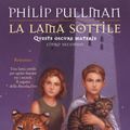 Cover Art for 9788862563505, La lama sottile by Philip Pullman