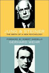 Cover Art for 9780880104968, Jung and Steiner by Gerhard Wehr