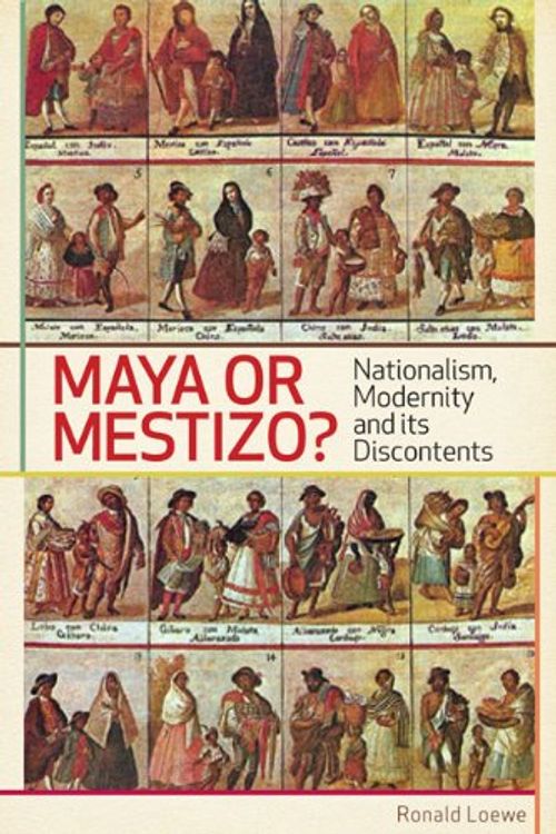 Cover Art for 9781442601420, Maya or Mestizo? by Ronald Loewe