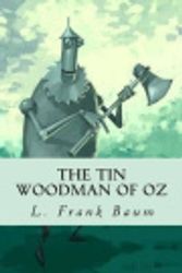 Cover Art for 9781502515667, The Tin Woodman of Oz by L. Frank Baum