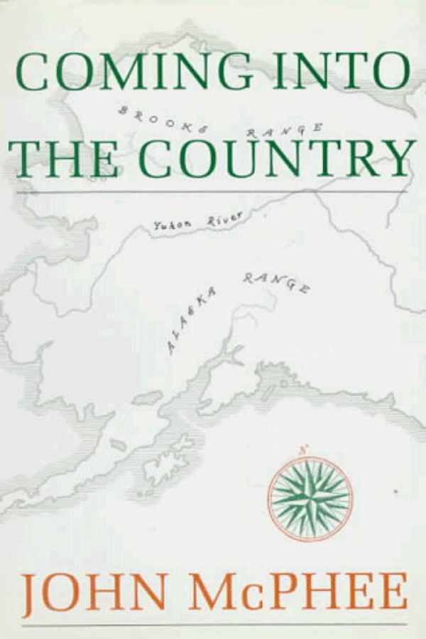 Cover Art for 9780374126452, Coming Into the Country by John McPhee