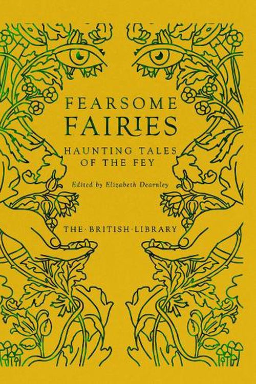 Cover Art for 9780712354301, Fearsome Fairies by Elizabeth Dearnley