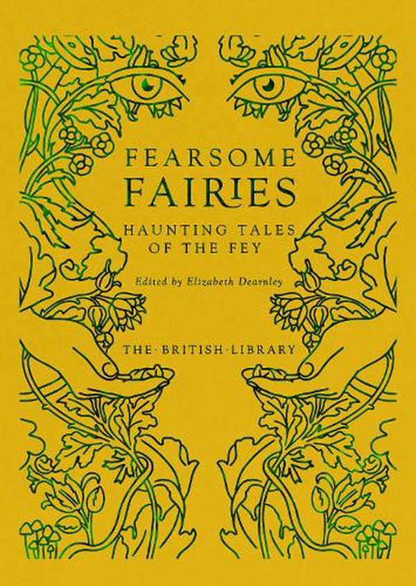 Cover Art for 9780712354301, Fearsome Fairies by Elizabeth Dearnley