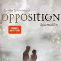 Cover Art for 9783551583444, Obsidian 05: Opposition. Schattenblitz by Jennifer L. Armentrout