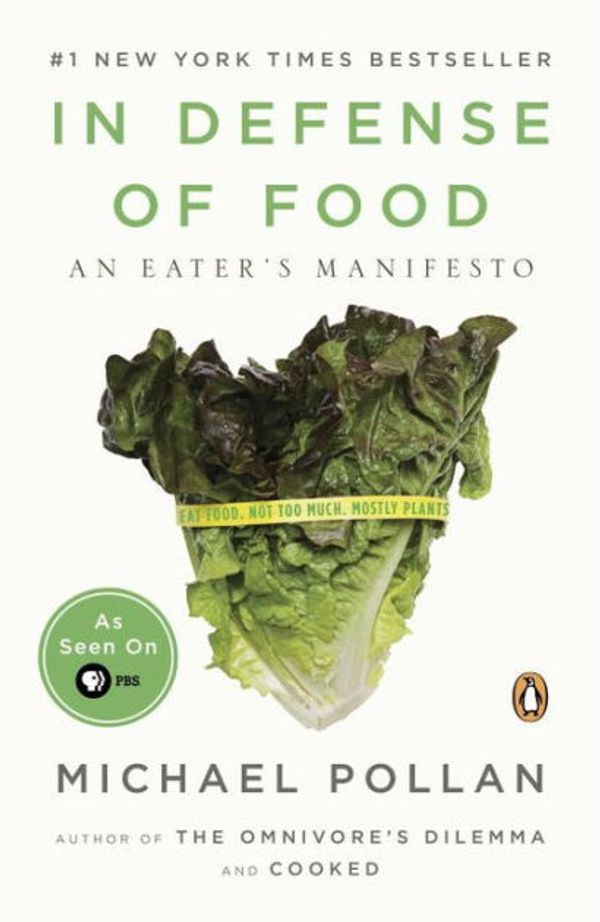 Cover Art for 9781101147382, In Defense of Food by Michael Pollan