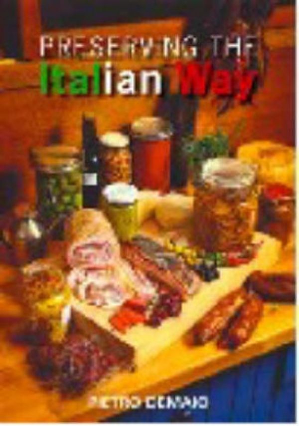 Cover Art for 9780977580804, Preserving the Italian Way by Pietro Demaio