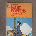 Cover Art for 9780007939329, Mary Poppins Comes Back by P. L. Travers