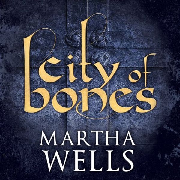Cover Art for B00NVP80H6, City of Bones by Martha Wells