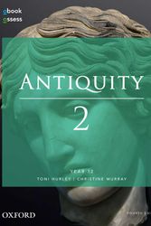 Cover Art for 9780190302986, Antiquity 2 Year 12 Student book + obook assess by Murray Hurley