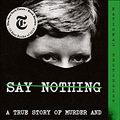 Cover Art for 9781663617682, Say Nothing by Patrick Radden Keefe