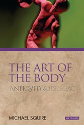 Cover Art for 9781845119317, The Art of the Body by Michael Squire
