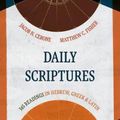 Cover Art for 9780802878939, Daily Scriptures: 365 Readings in Hebrew, Greek, and Latin (Eerdmans Language Resources) by Jacob N. Cerone, Matthew C. Fisher