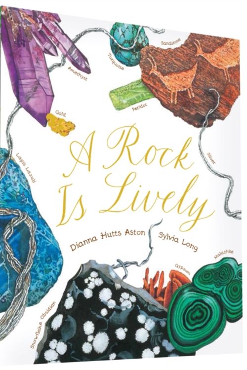 Cover Art for 9781452145556, A Rock Is Lively by Dianna Hutts Aston