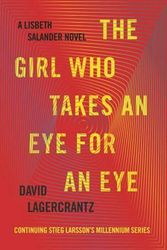 Cover Art for 9780451494320, The Girl Who Takes an Eye for an Eye by David Lagercrantz
