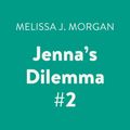 Cover Art for 9780525593270, Jenna’s Dilemma #2 by Melissa J. Morgan