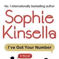 Cover Art for 9780812983524, I've Got Your Number by Sophie Kinsella