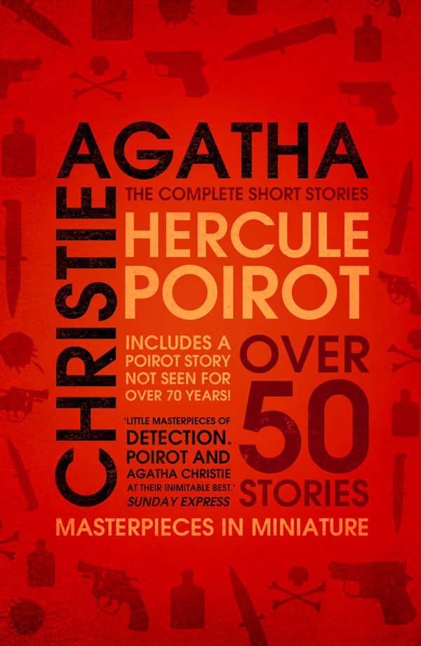 Cover Art for 9780007438969, Hercule Poirot: The Complete Short Stories by Agatha Christie