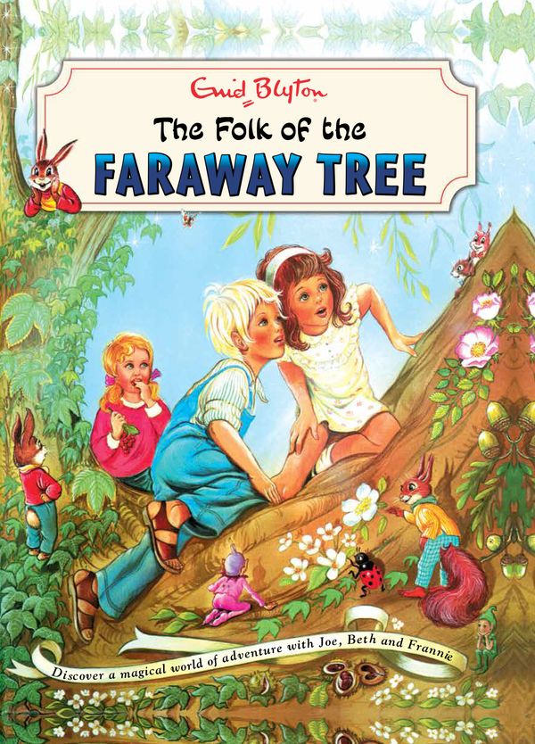 Cover Art for 9781444961751, The Magic Faraway Tree: The Folk of the Faraway Tree Vintage: Book 3 by Enid Blyton