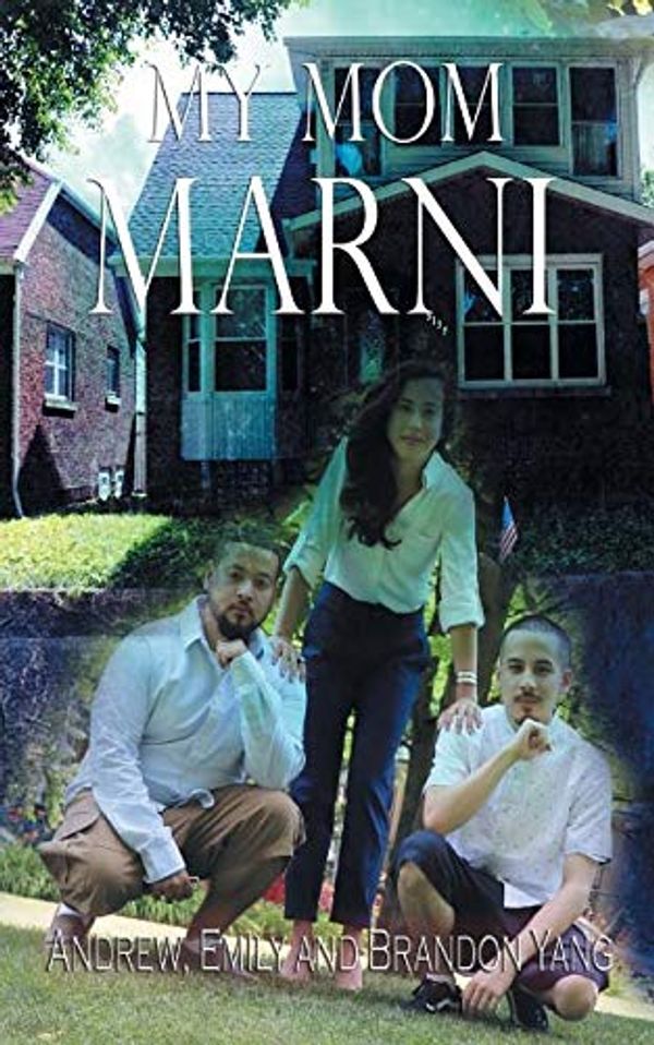Cover Art for 9781949809121, My Mom Marni by Andrew Yang