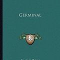 Cover Art for 9781162779744, Germinal by Emile Zola