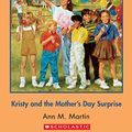 Cover Art for B00CFT6LCA, The Baby-Sitters Club #24: Kristy and the Mother's Day Surprise by Ann M. Martin
