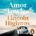 Cover Art for 9781473593190, The Lincoln Highway by Amor Towles, Edoardo Ballerini, Marin Ireland, Dion Graham