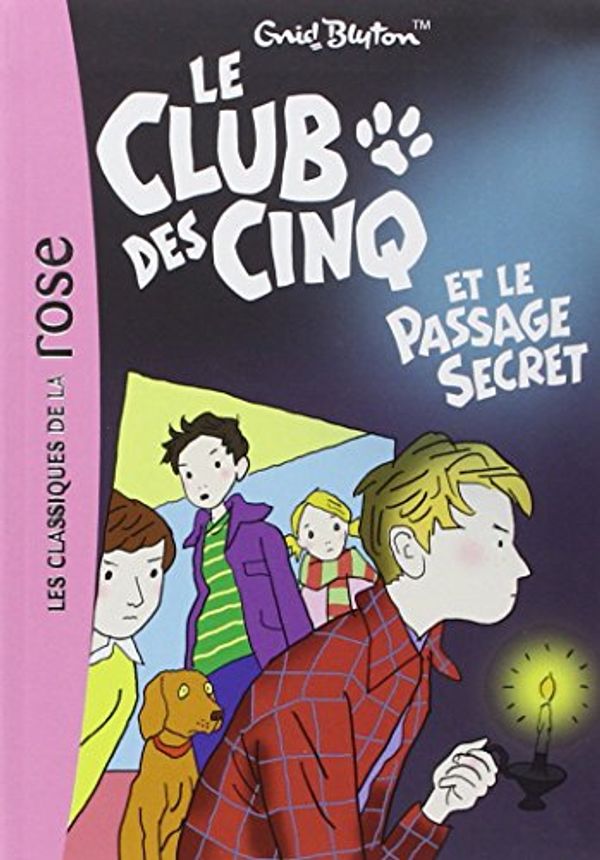 Cover Art for 9782012011380, Le Club DES Cinq ET Le Passage Secret by Enid Blyton